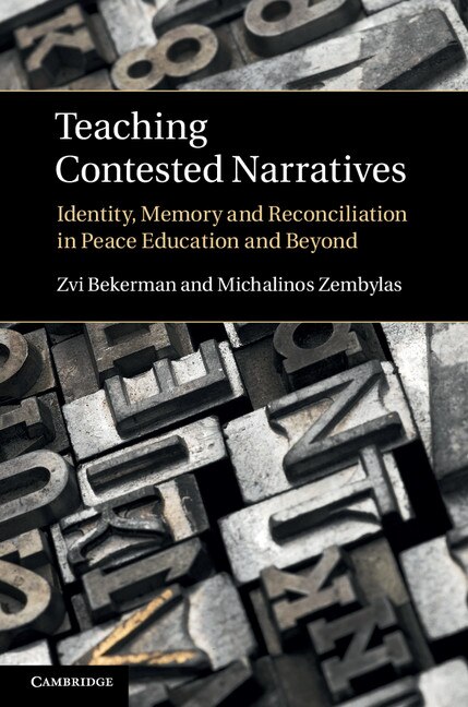 Teaching Contested Narratives by Zvi Bekerman, Hardcover | Indigo Chapters