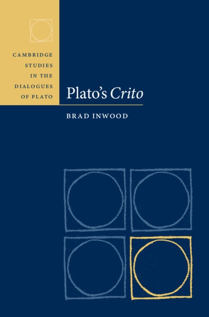 Plato's Crito by Brad Inwood, Hardcover | Indigo Chapters