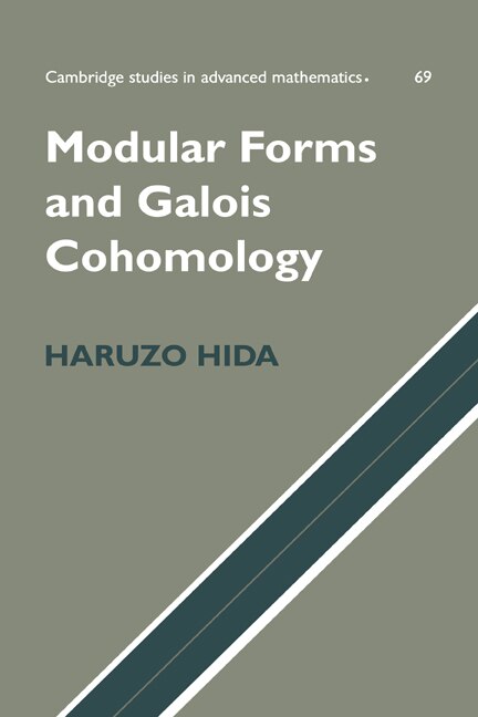 Modular Forms and Galois Cohomology by Haruzo Hida, Hardcover | Indigo Chapters