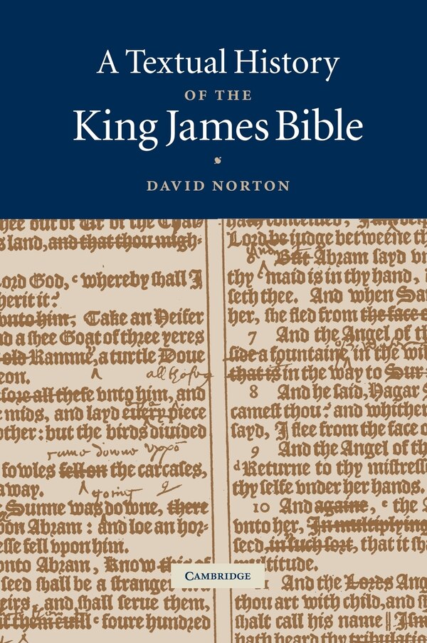 A Textual History of the King James Bible by David Norton, Hardcover | Indigo Chapters