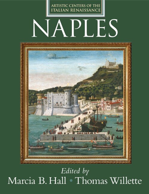 Naples by Marcia B. Hall, Hardcover | Indigo Chapters
