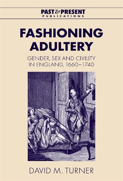 Fashioning Adultery by David M. Turner, Hardcover | Indigo Chapters