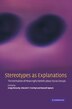 Stereotypes As Explanations by Craig McGarty, Paperback | Indigo Chapters
