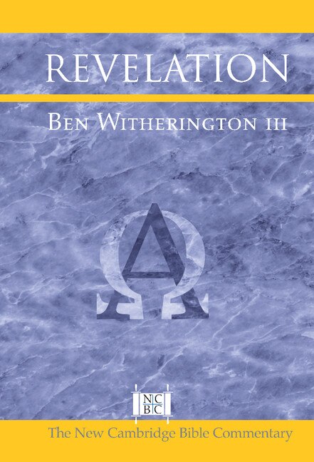 Revelation by Ben Witherington, III, Hardcover | Indigo Chapters