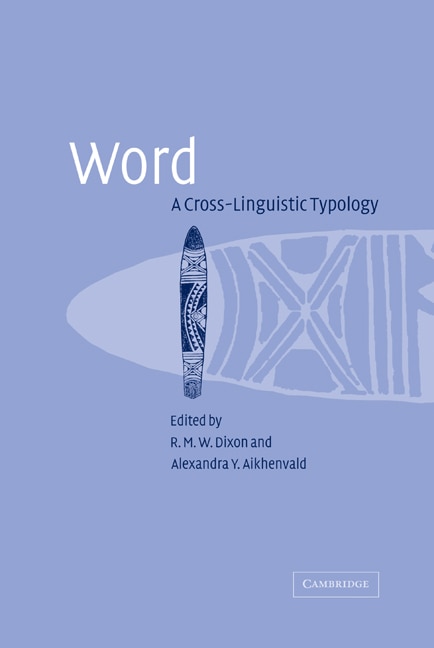 Word by R. M. W. Dixon, Hardcover | Indigo Chapters