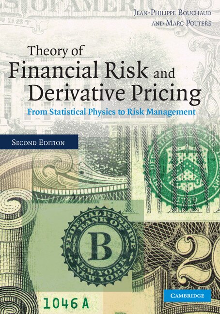 Theory of Financial Risk and Derivative Pricing by Jean-philippe Bouchaud, Hardcover | Indigo Chapters