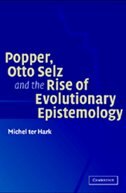 Popper Otto Selz and the Rise Of Evolutionary Epistemology by Michel Ter Hark, Hardcover | Indigo Chapters