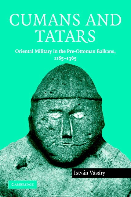 Cumans and Tatars by István Vásáry, Hardcover | Indigo Chapters