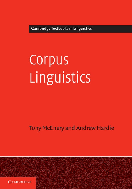 Corpus Linguistics by Tony Mcenery, Hardcover | Indigo Chapters