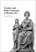 Gender And Body Language In Roman Art by Glenys Davies, Hardcover | Indigo Chapters