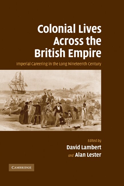 Colonial Lives Across the British Empire by David Lambert, Hardcover | Indigo Chapters