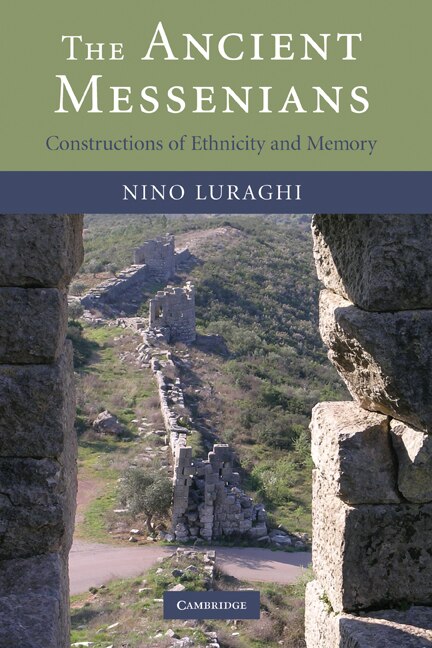 The Ancient Messenians by Nino Luraghi, Hardcover | Indigo Chapters