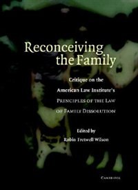 Reconceiving the Family by Robin Fretwell Wilson, Hardcover | Indigo Chapters