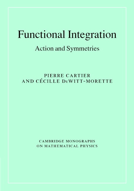 Functional Integration by Pierre Cartier, Hardcover | Indigo Chapters