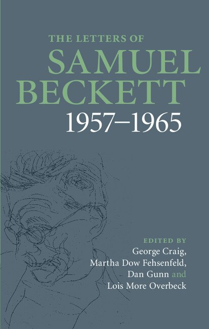 The Letters of Samuel Beckett: Volume 3 1957–1965, Hardcover | Indigo Chapters