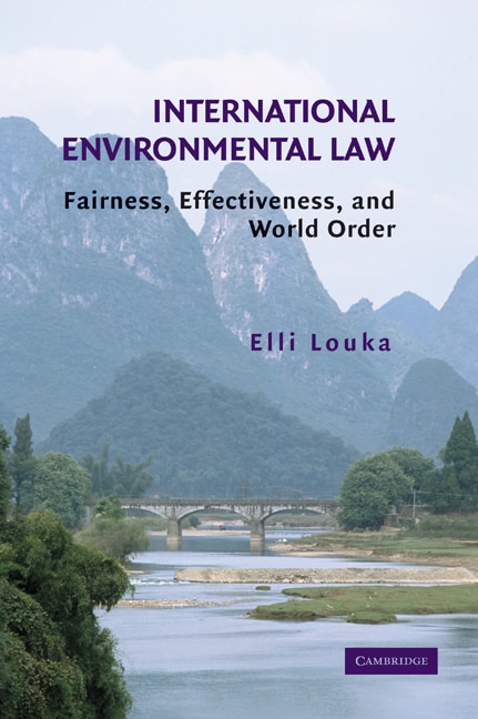 International Environmental Law by Elli Louka, Hardcover | Indigo Chapters