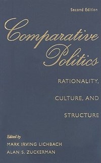 Comparative Politics by Mark Irving Lichbach, Hardcover | Indigo Chapters