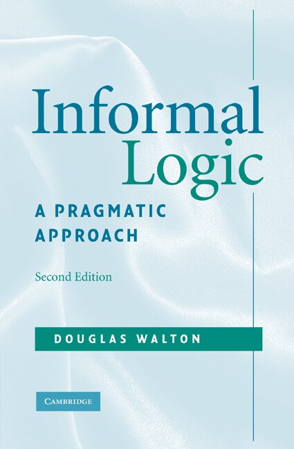 Informal Logic by Douglas Walton, Hardcover | Indigo Chapters