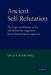 Ancient Self-Refutation by Luca Castagnoli, Hardcover | Indigo Chapters