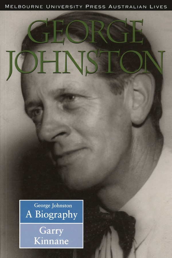George Johnston by Garry Kinnane, Paperback | Indigo Chapters