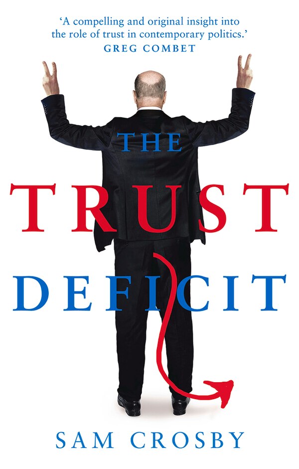 The Trust Deficit by Sam Crosby, Paperback | Indigo Chapters