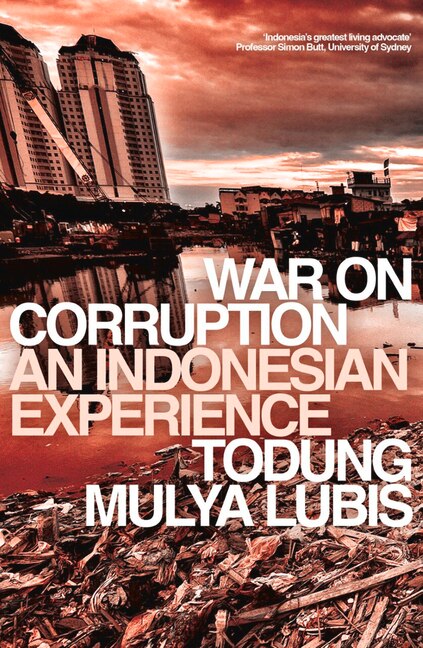 War on Corruption by Todung Mulya Lubis, Paperback | Indigo Chapters