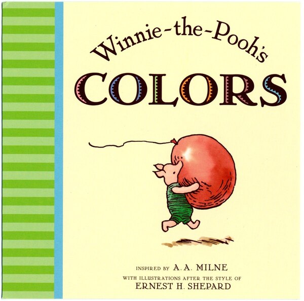 Winnie The Pooh's Colors by A. A. Milne, Board Book | Indigo Chapters