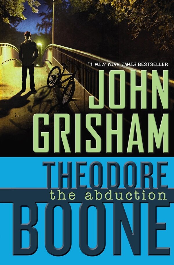 Theodore Boone: The Abduction by John Grisham, Hardcover | Indigo Chapters