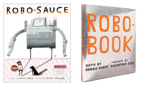 Robo-sauce by Adam Rubin, Hardcover | Indigo Chapters