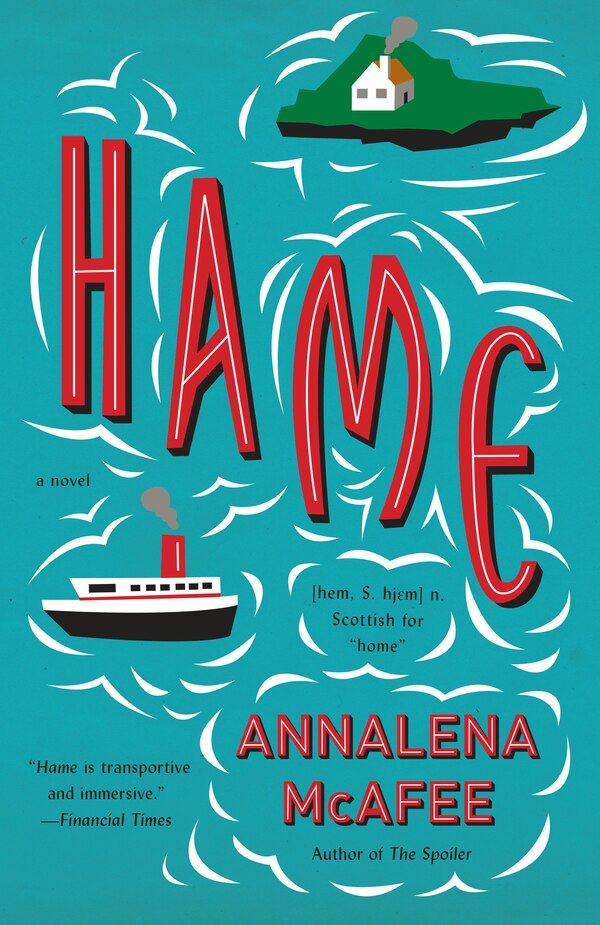 Hame by Annalena McAfee, Paperback | Indigo Chapters