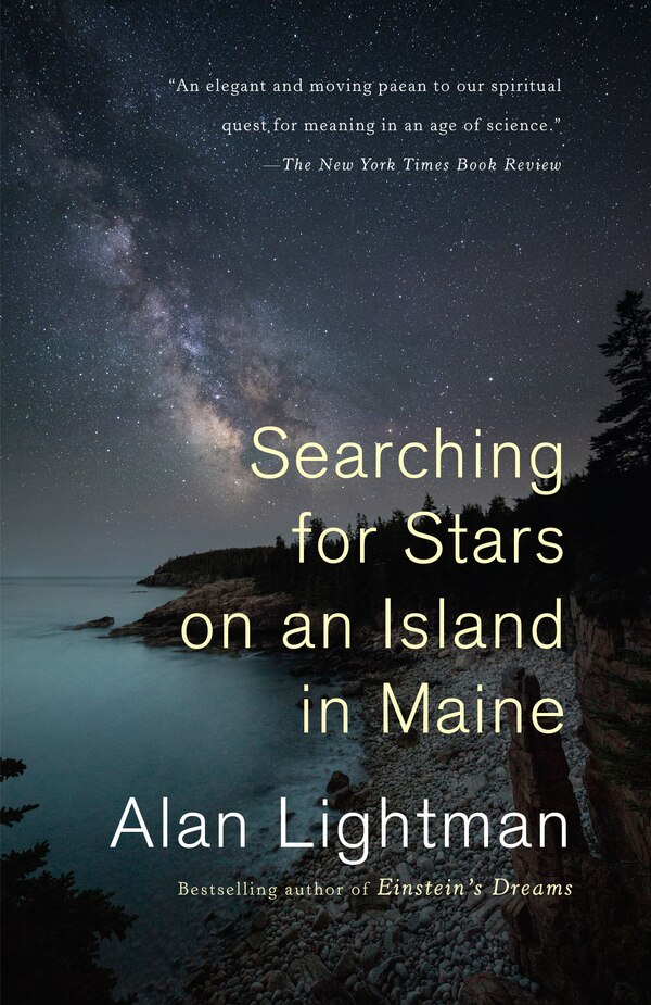 Searching For Stars On An Island In Maine by Alan Lightman, Paperback | Indigo Chapters