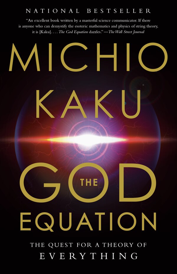 The God Equation by Michio Kaku, Paperback | Indigo Chapters