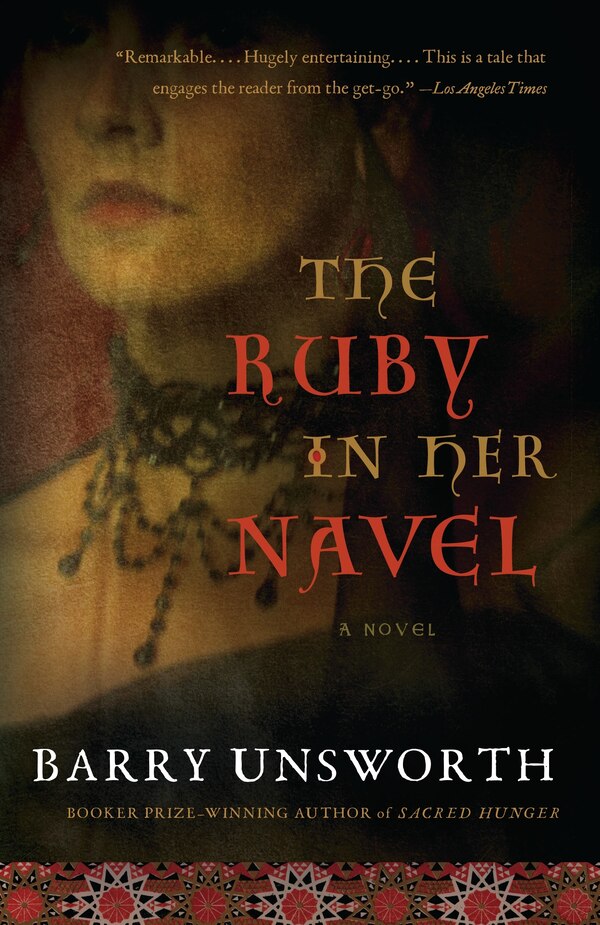 The Ruby In Her Navel by Barry Unsworth, Paperback | Indigo Chapters
