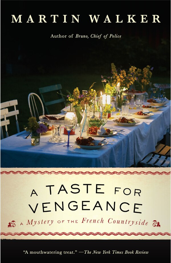 A Taste For Vengeance by Martin Walker, Paperback | Indigo Chapters