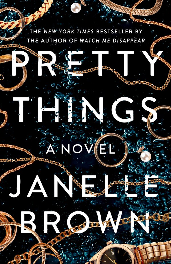 Pretty Things by Janelle Brown, Paperback | Indigo Chapters