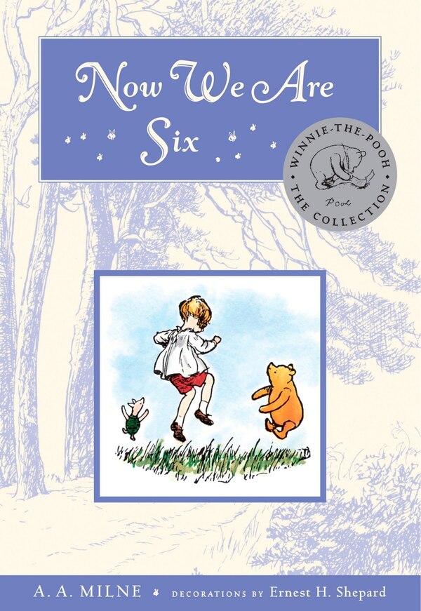 Now We Are Six Deluxe Edition by A. A. Milne, Hardcover | Indigo Chapters