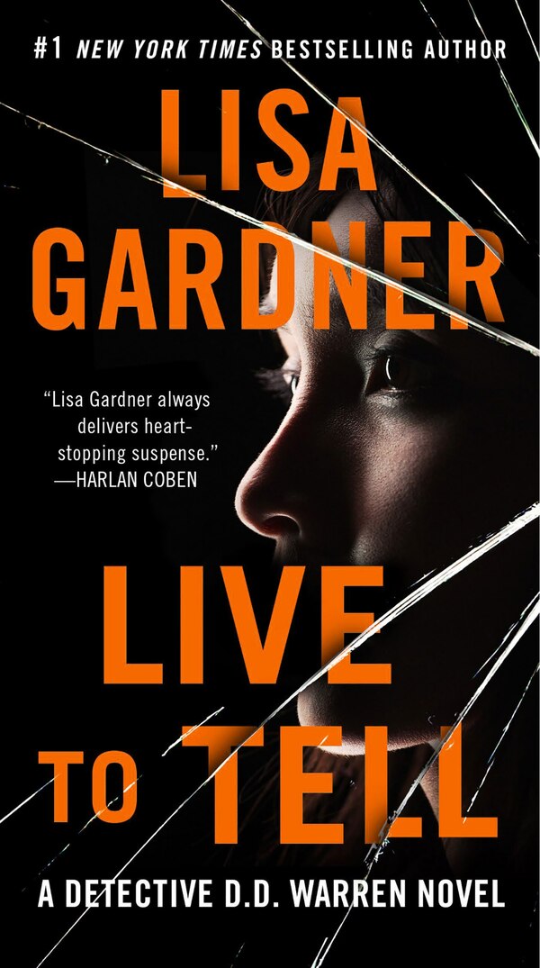 Live To Tell by Lisa Gardner, Paperback | Indigo Chapters