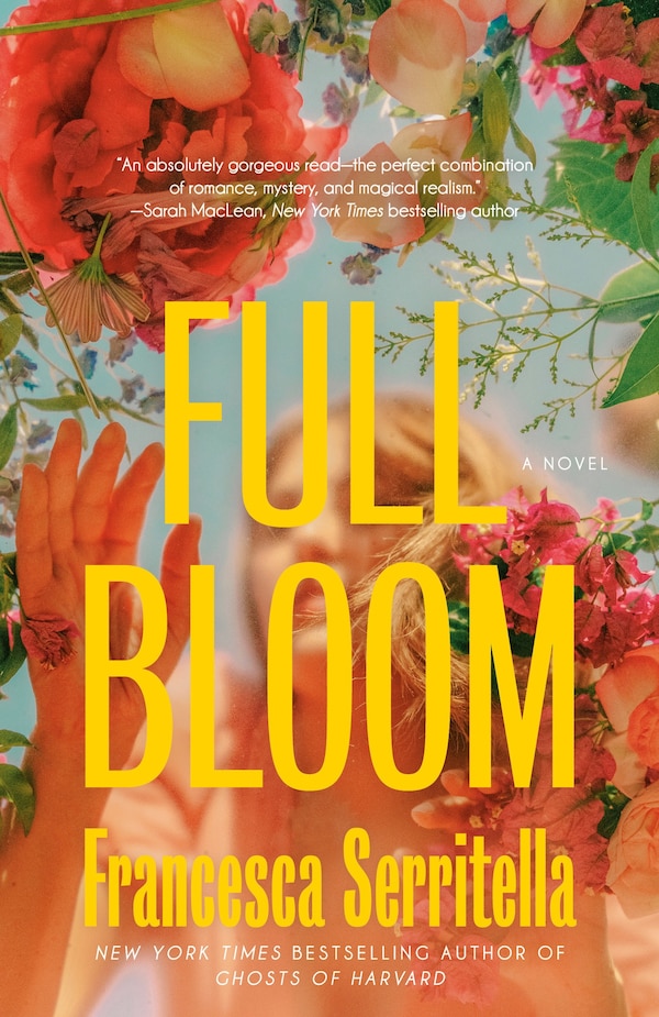 Full Bloom by Francesca Serritella, Paperback | Indigo Chapters