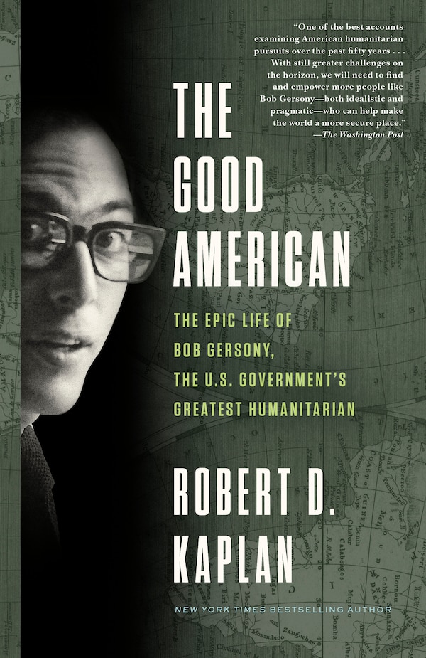 The Good American by Robert D. Kaplan, Paperback | Indigo Chapters