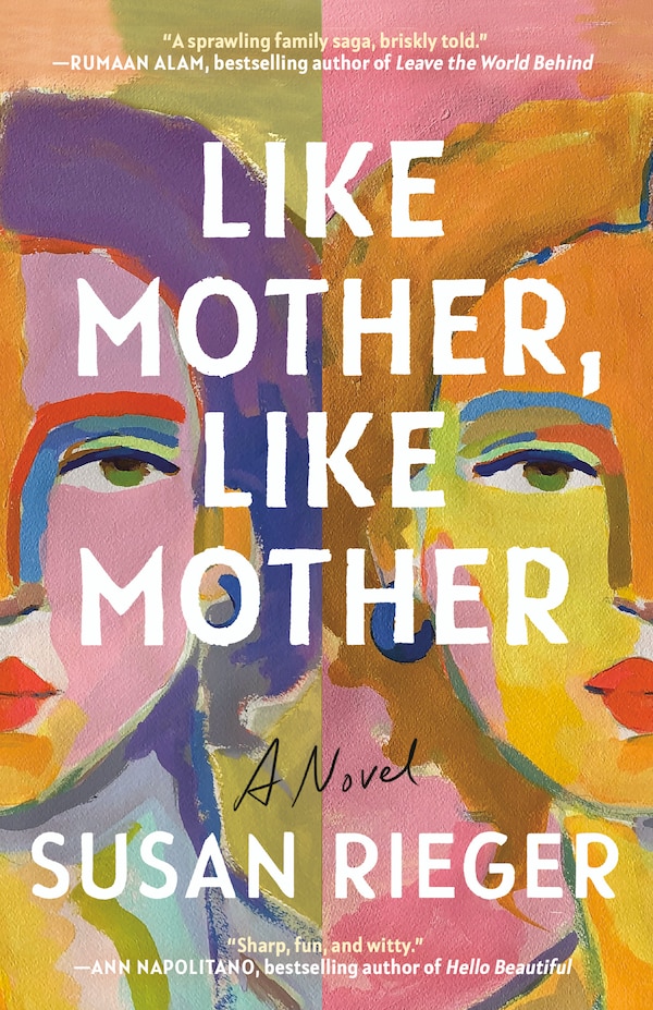 Like Mother Like Mother by Susan Rieger, Paperback | Indigo Chapters