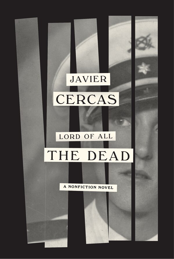 Lord Of All The Dead by Javier Cercas, Hardcover | Indigo Chapters