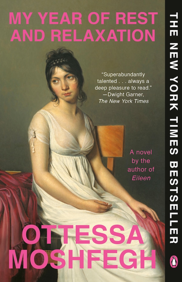 My Year Of Rest And Relaxation by Ottessa Moshfegh, Paperback | Indigo Chapters