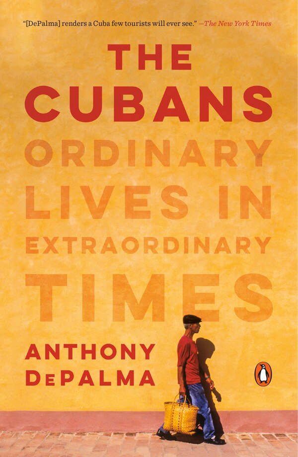 The Cubans by Anthony DePalma, Paperback | Indigo Chapters