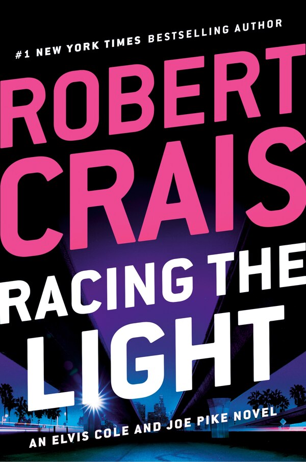 Racing The Light by Robert Crais, Hardcover | Indigo Chapters