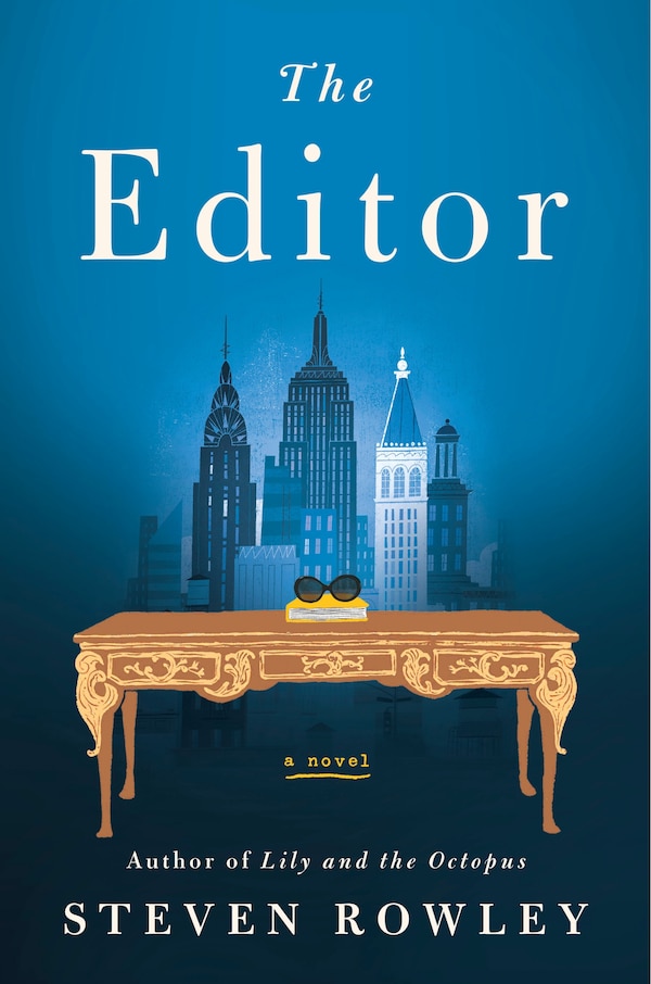 The Editor by Steven Rowley, Hardcover | Indigo Chapters