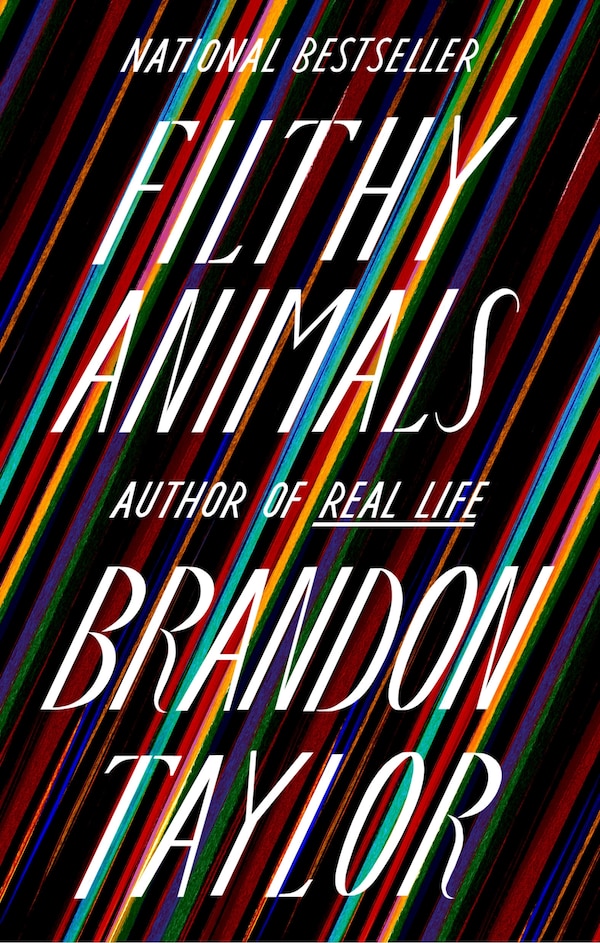 Filthy Animals by Brandon Taylor, Hardcover | Indigo Chapters