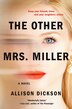 The Other Mrs. Miller by Allison Dickson, Hardcover | Indigo Chapters
