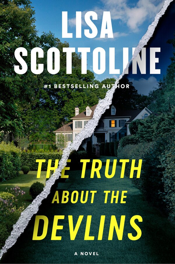 The Truth about the Devlins by LISA SCOTTOLINE, Hardcover | Indigo Chapters