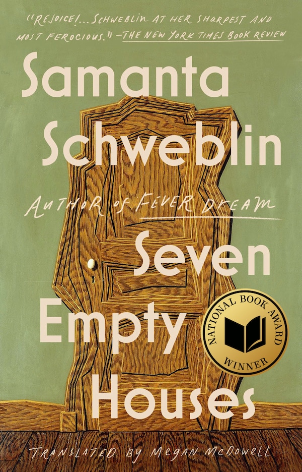 Seven Empty Houses (National Book Award Winner) by Samanta Schweblin, Paperback | Indigo Chapters