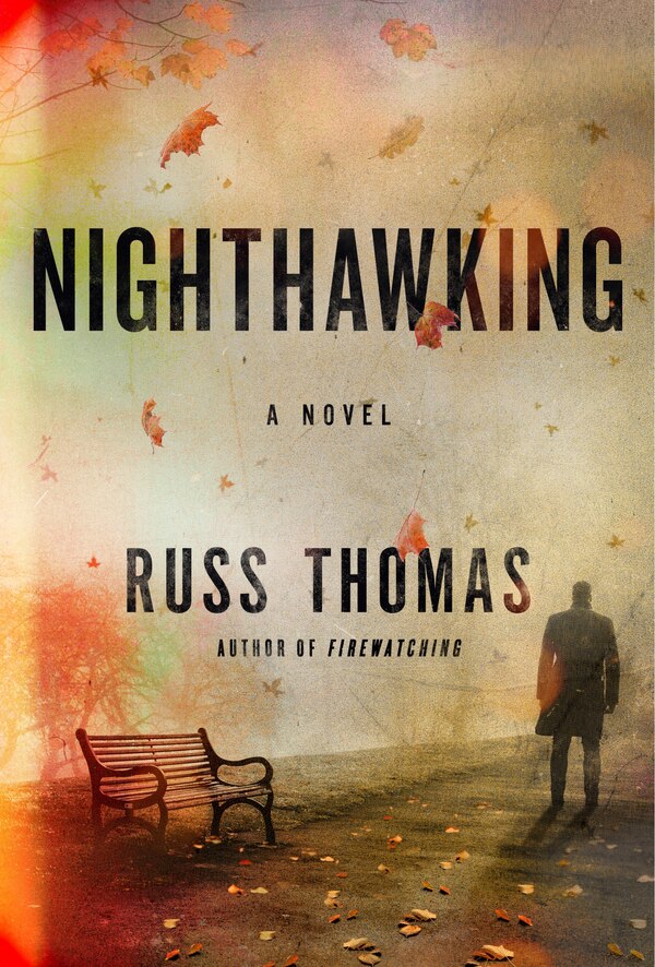 Nighthawking by Russ Thomas, Hardcover | Indigo Chapters